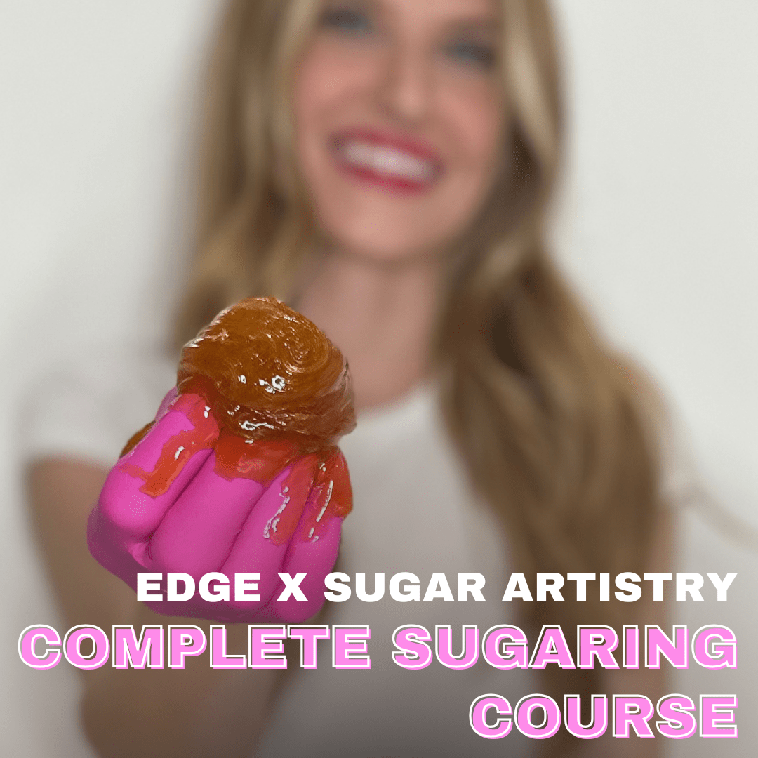 Complete 2 - Day Sugaring Course | Edge x Sugar Artistry - Edge Beauty Pro ™️