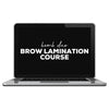 Bomb DUO BROW LAMINATION Online Course - Edge Beauty Pro ™️
